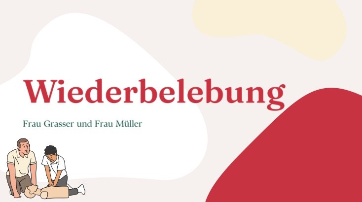 Klassenstufe 7_Projekt Wiederbelebung